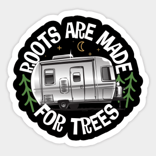 Roots Are Made For Trees Sticker